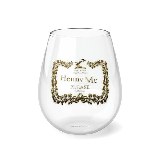 "Henny Me Please" Wine Glass, 11.75oz